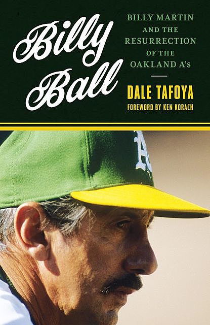 Billy Ball, Dale Tafoya