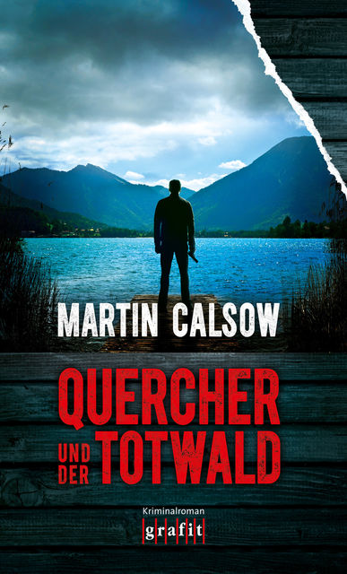Quercher und der Totwald, Martin Calsow