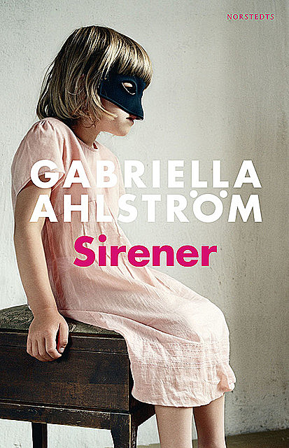 Sirener, Gabriella Ahlström