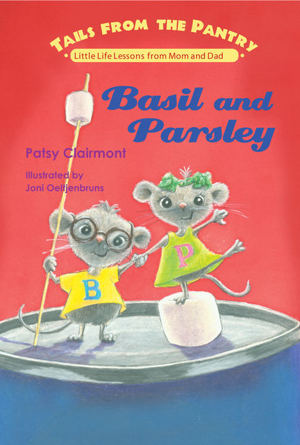 Basil and Parsley, Patsy Clairmont