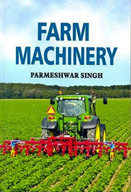 FARM MACHINERY, Parmeshwar Singh