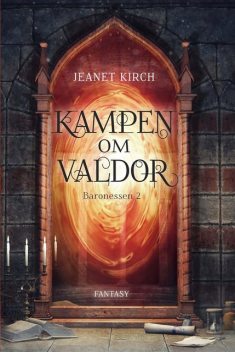 Kampen om Valdor, Jeanet Kirch