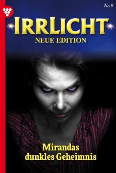 Irrlicht – Neue Edition 9 – Mystikroman, Maja Merling