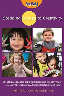 Stepping Stones to Creativity, Judith Harris