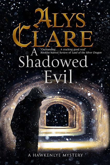 Shadowed Evil, A, Alys Clare