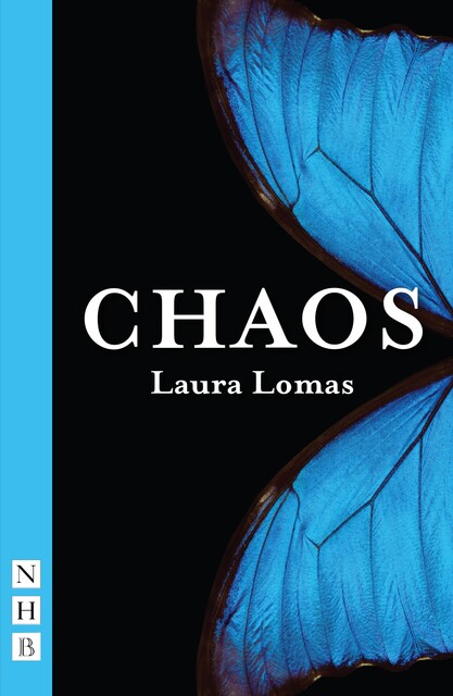 Chaos, Laura Lomas
