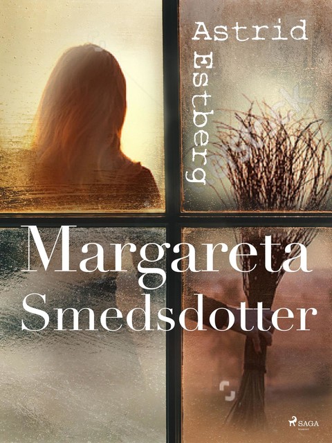 Margareta Smedsdotter, Astrid Estberg