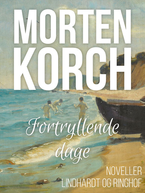 Fortryllende dage, Morten Korch