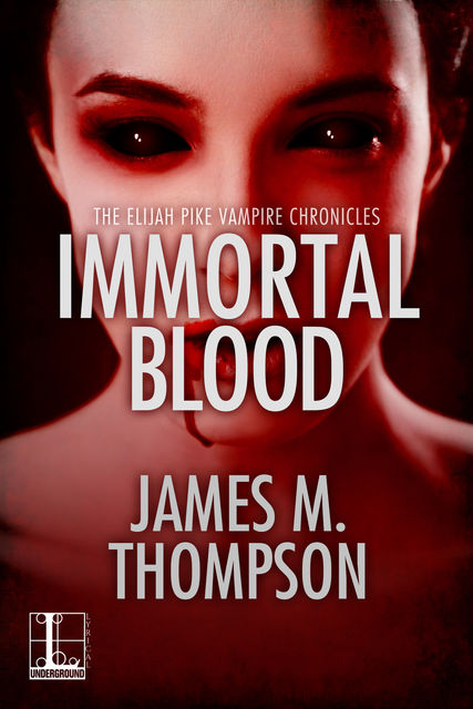 Immortal Blood, James Thompson