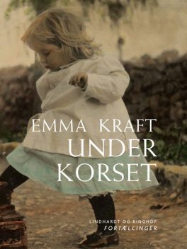 Under korset, Emma Kraft