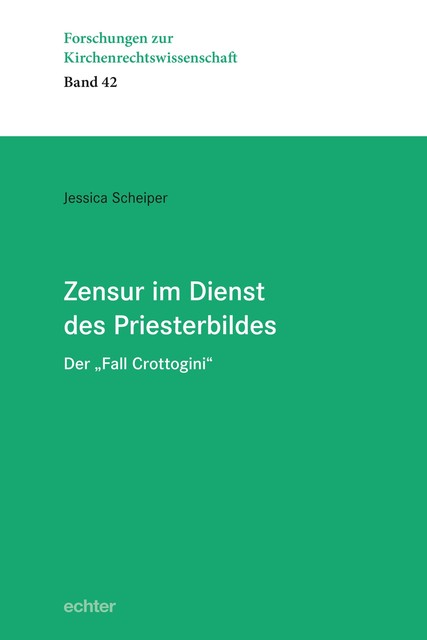 Zensur im Dienst des Priesterbildes, Jessica Scheiper