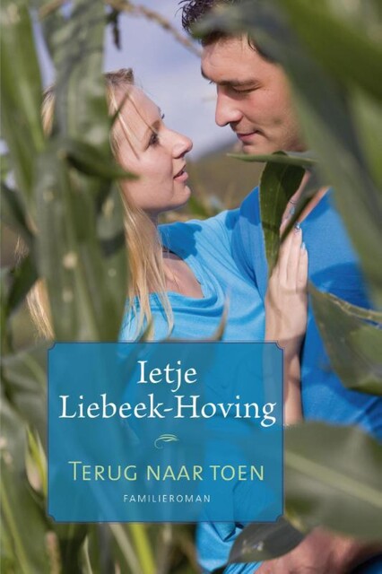 Terug naar toen, Ietje Liebeek-Hoving