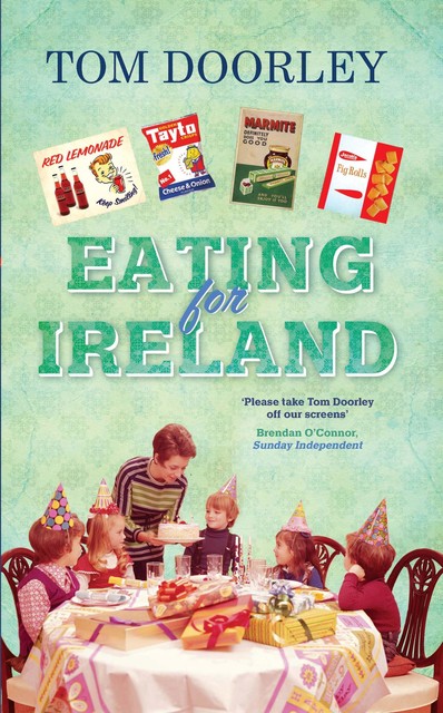 Eating for Ireland, Tom Doorley