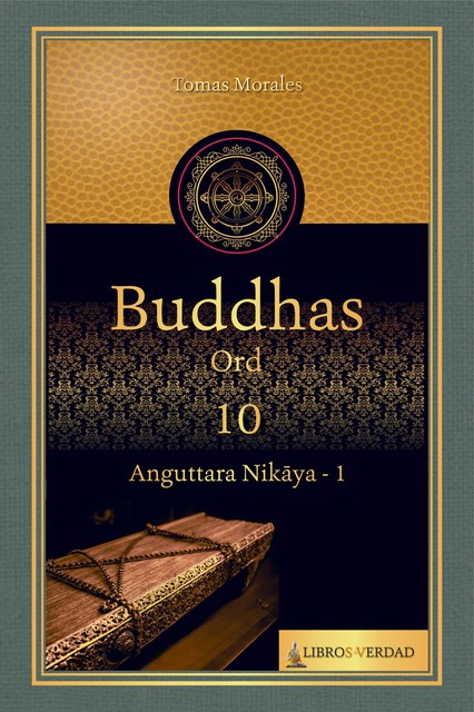 Buddhas ord – 10, Tomás Morales y Durán