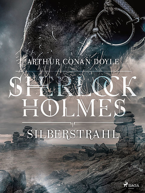 Silberstrahl, Arthur Conan Doyle
