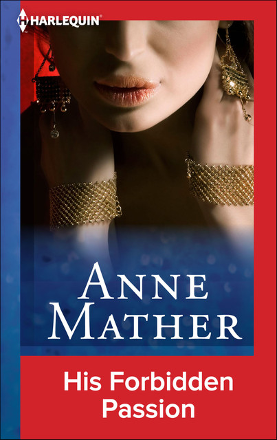 His Forbidden Passion, Anne Mather