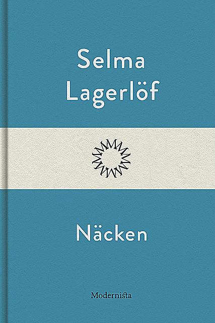 Näcken, Selma Lagerlöf