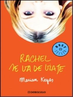 Rachel Se Va De Viaje, Marian Keyes