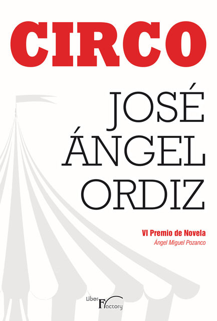 Circo, José Ángel Ordiz Llaneza