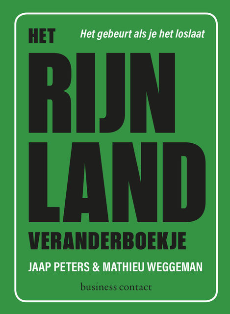 Het Rijnland veranderboekje, Jaap Peters, Mathieu Weggeman
