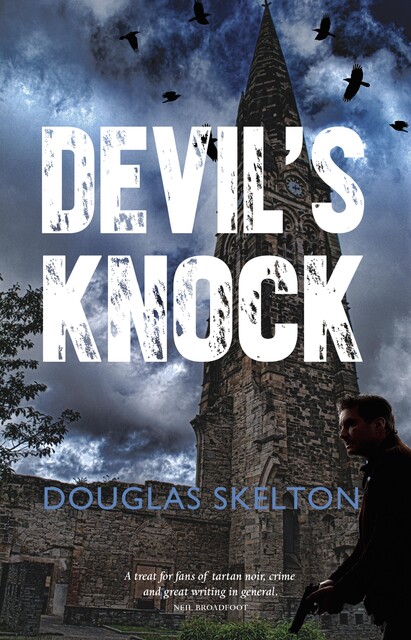 Devil's Knock, Douglas Skelton