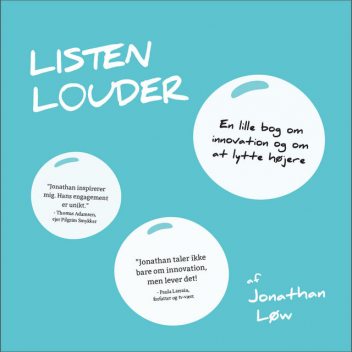 Listen Louder, Jonathan Løw