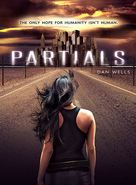 Partials, Dan Wells