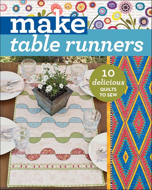 Make Table Runners, amp, T Publishing