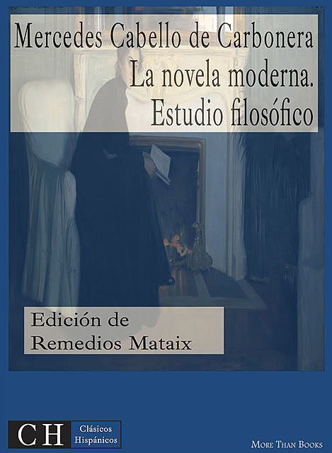 La novela moderna. Estudio filosófico, Mercedes Cabello de Carbonera