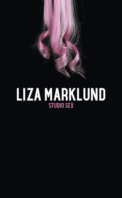 Studio sex, Liza Marklund