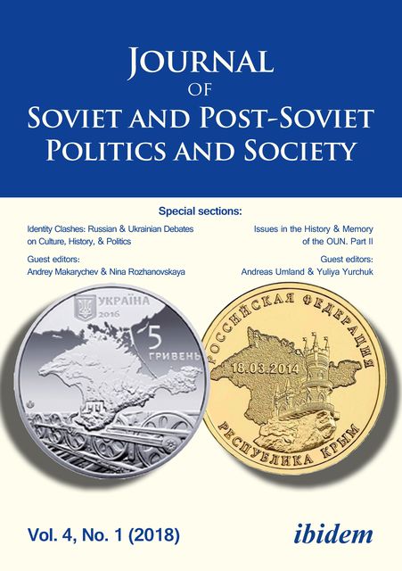 Journal of Soviet and Post-Soviet Politics and Society 2018/1, Julie Fedor, Andrey Makarychev, Andreas Umland, Nina Rozkhanovskaya
