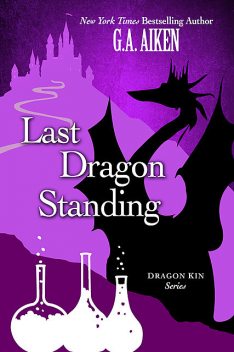 Last Dragon Standing, G.A. Aiken