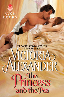 The Princess and the Pea, Victoria Alexander