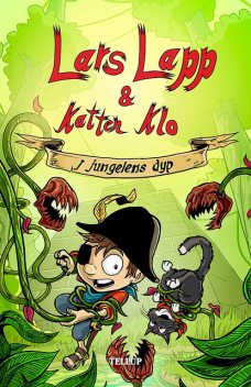 Lars Lapp & Katten Klo #3: I jungelens dyp, Flemming Schmidt