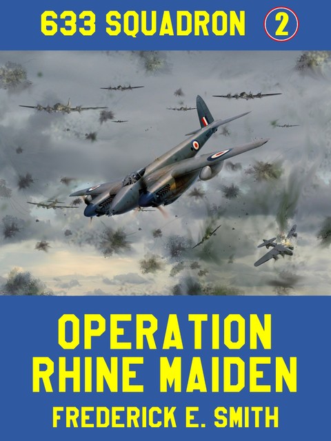 Operation Rhine Maiden, Frederick Smith