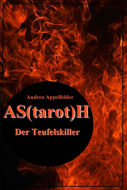 AS(tarot)H, Andrea Appelfelder