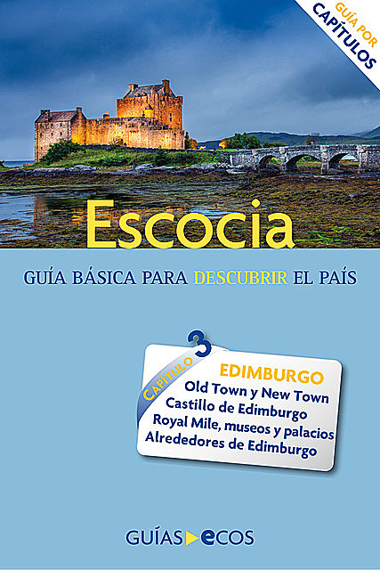 Escocia. Edimburgo, Ecos Travel Books