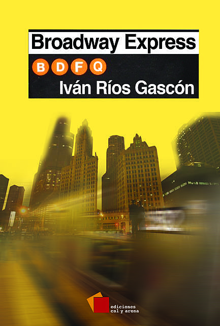 Broadway Express, Iván Ríos Gascón