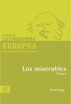 Los miserables. Tomo I, Victor Hugo