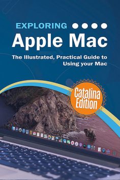Exploring Apple Mac Catalina Edition, Kevin Wilson