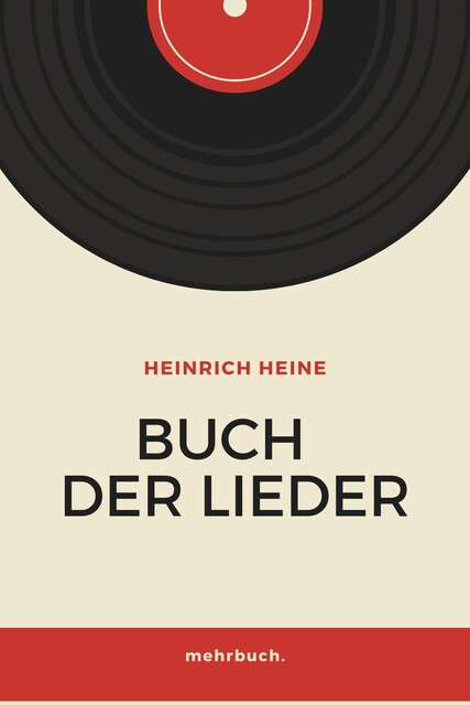 Buch der Lieder, Heinrich Heine