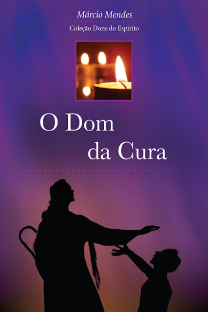 O Dom da Cura, Márcio Mendes