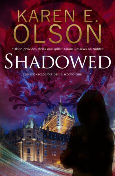 Shadowed, Karen E. Olson