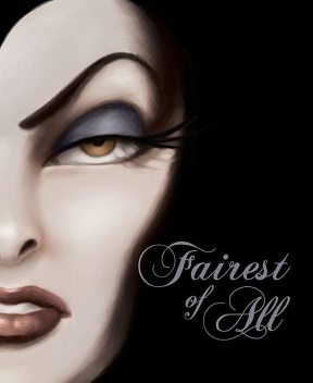 Fairest of All, Disney Book Group