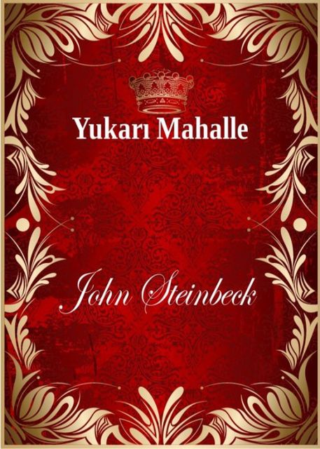 Yukari Mahalle, John Steinbeck