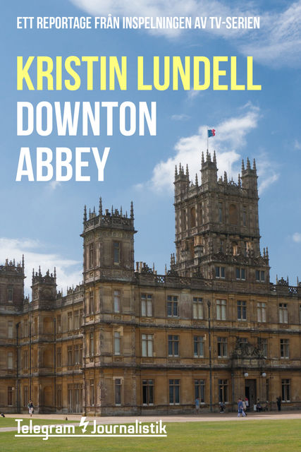 Downton Abbey, Kristin Lundell