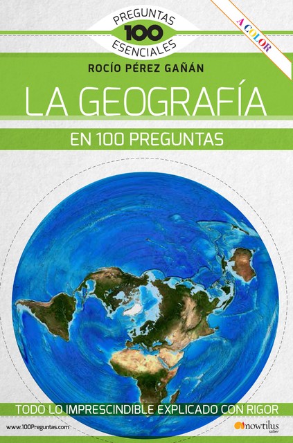 La geografía en 100 preguntas, Rocío Pérez Gañán