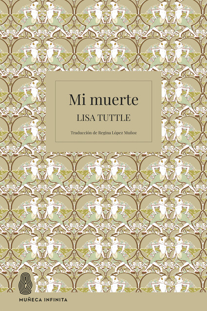 Mi muerte, Lisa Tuttle