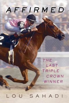 Affirmed, Lou Sahadi