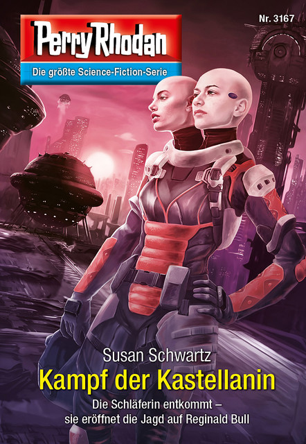 Perry Rhodan 3167: Kampf der Kastellanin, Susan Schwartz